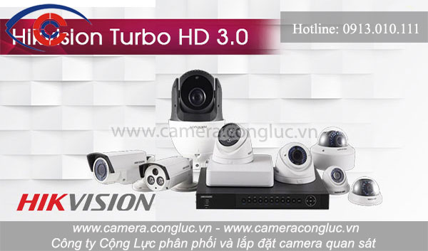 Dòng sản phẩm mới của Hikvision–Turbo HD 3.0 Hikvision