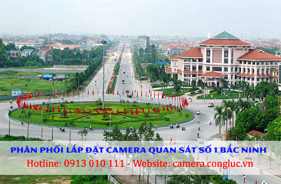 Cung cấp lắp đặt camera giám sát tại Bắc Ninh giá rẻ