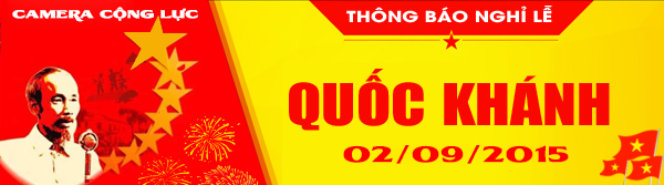 Th&ocirc;ng b&aacute;o nghỉ lễ 02/09/2015